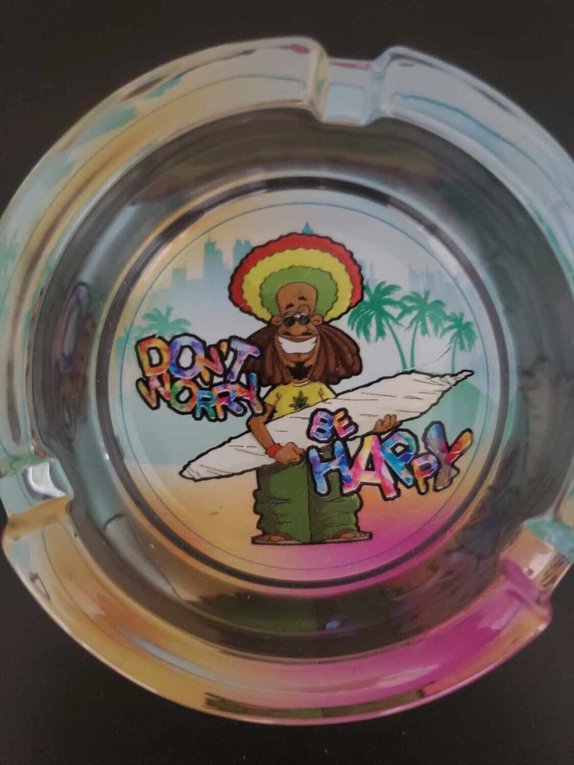 Glass Ashtray Don&#39;t Worry Be Happy LMT