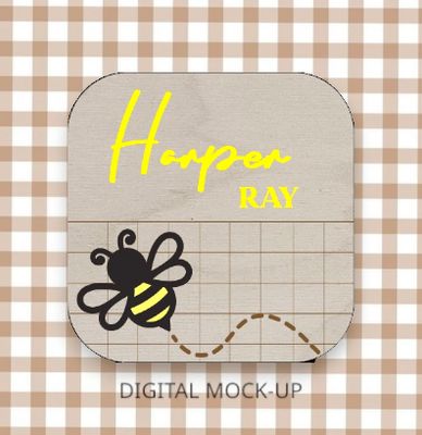BEE NAME BIRTH PLAQUE