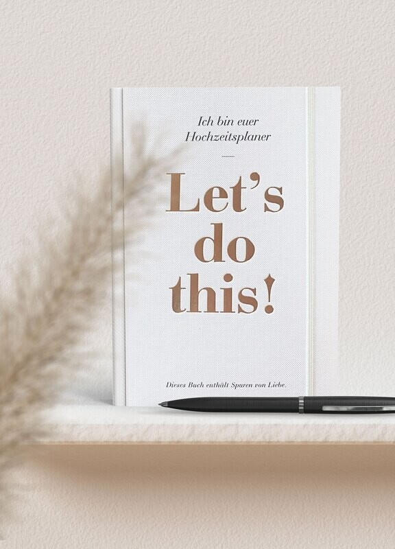 Let's do this! - Hochzeitsplaner Journal