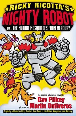 Ricky Ricotta&#39;s Mighty Robot vs. The Mutant Mosquitoe&#39;s from Mercury*