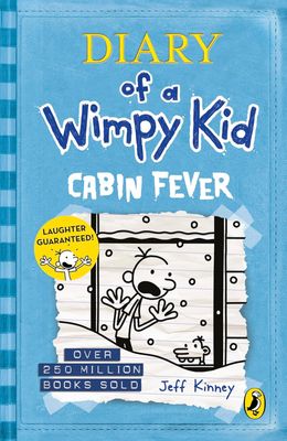 Diary of a Wimpy Kid: Cabin Fever*