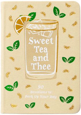 Sweet Tea and Thee