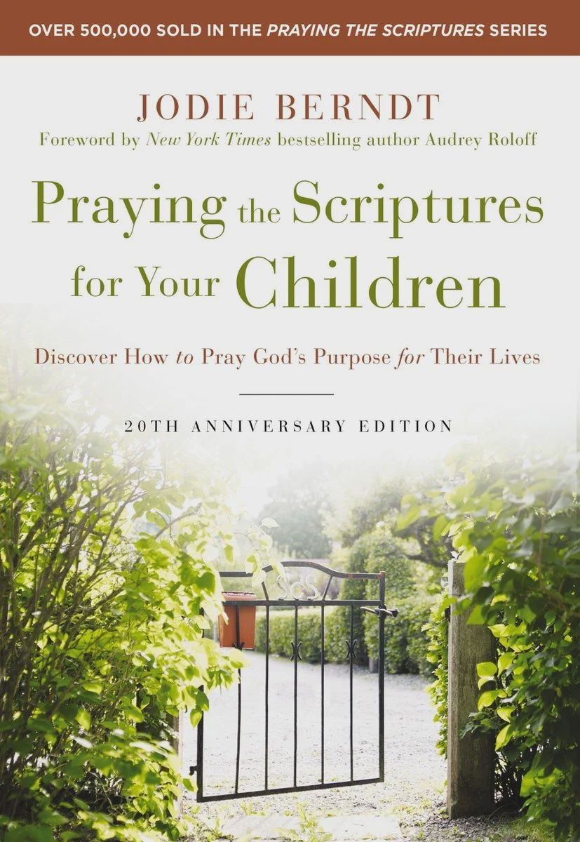 Praying the Scriptures for Your Children