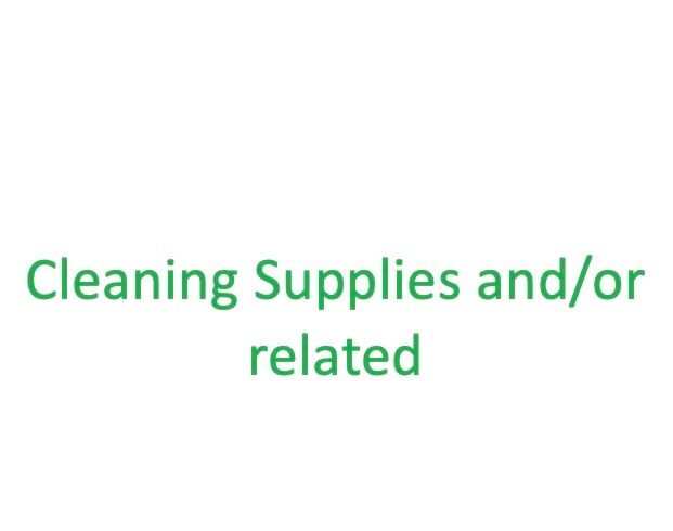 Cleaning Supplies and/or related