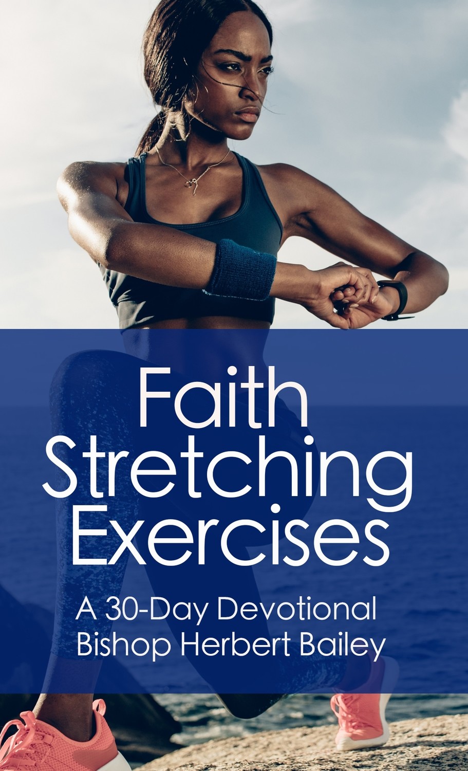 Faith Stretching Exercises