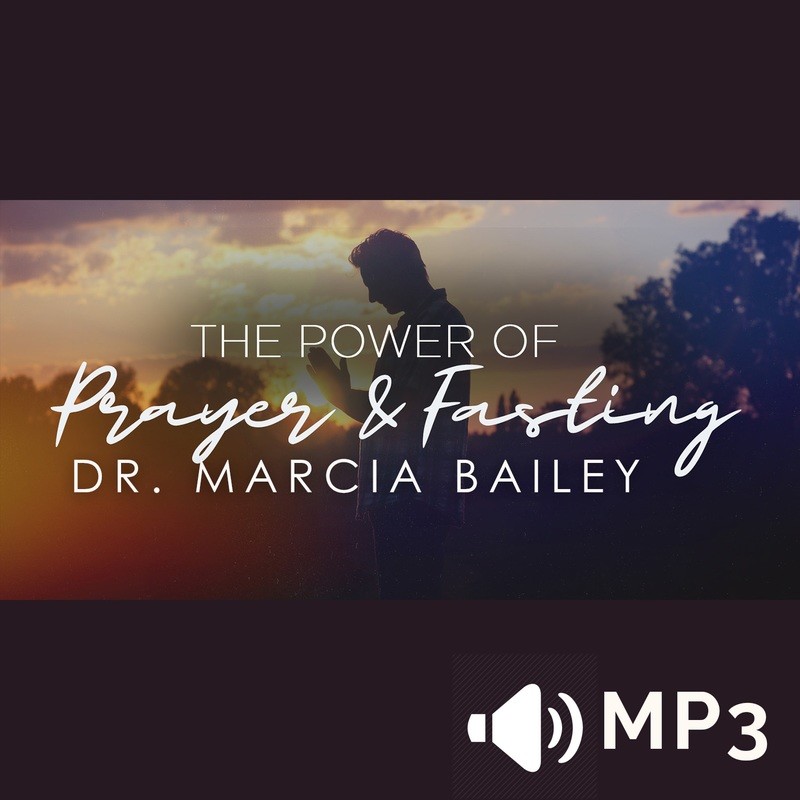 The Power of Prayer and Fasting
