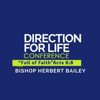 DFL19 | Bishop Herbert Bailey | The Value of Your Faith