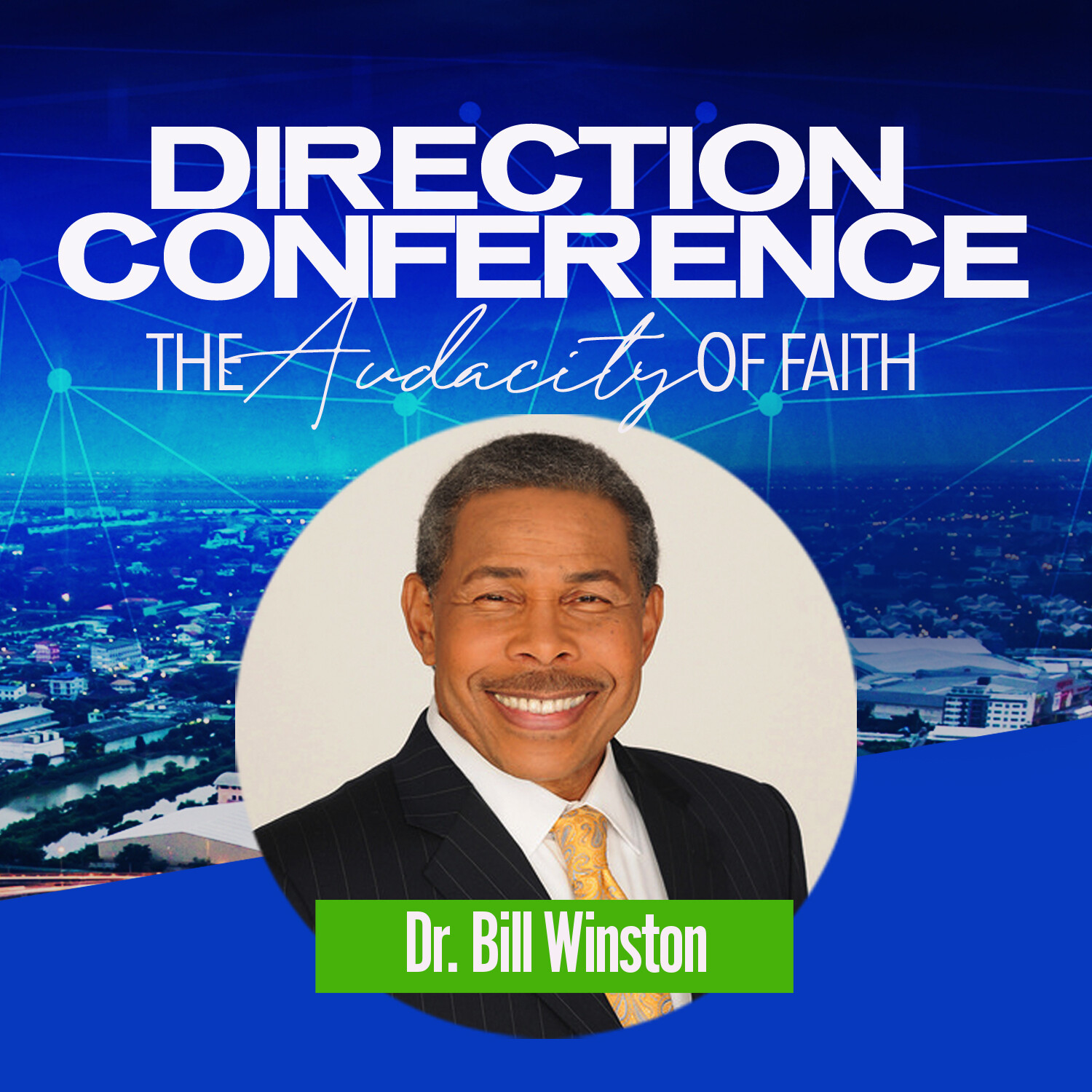 Direction Conference 2020 - Dr. Bill Winston