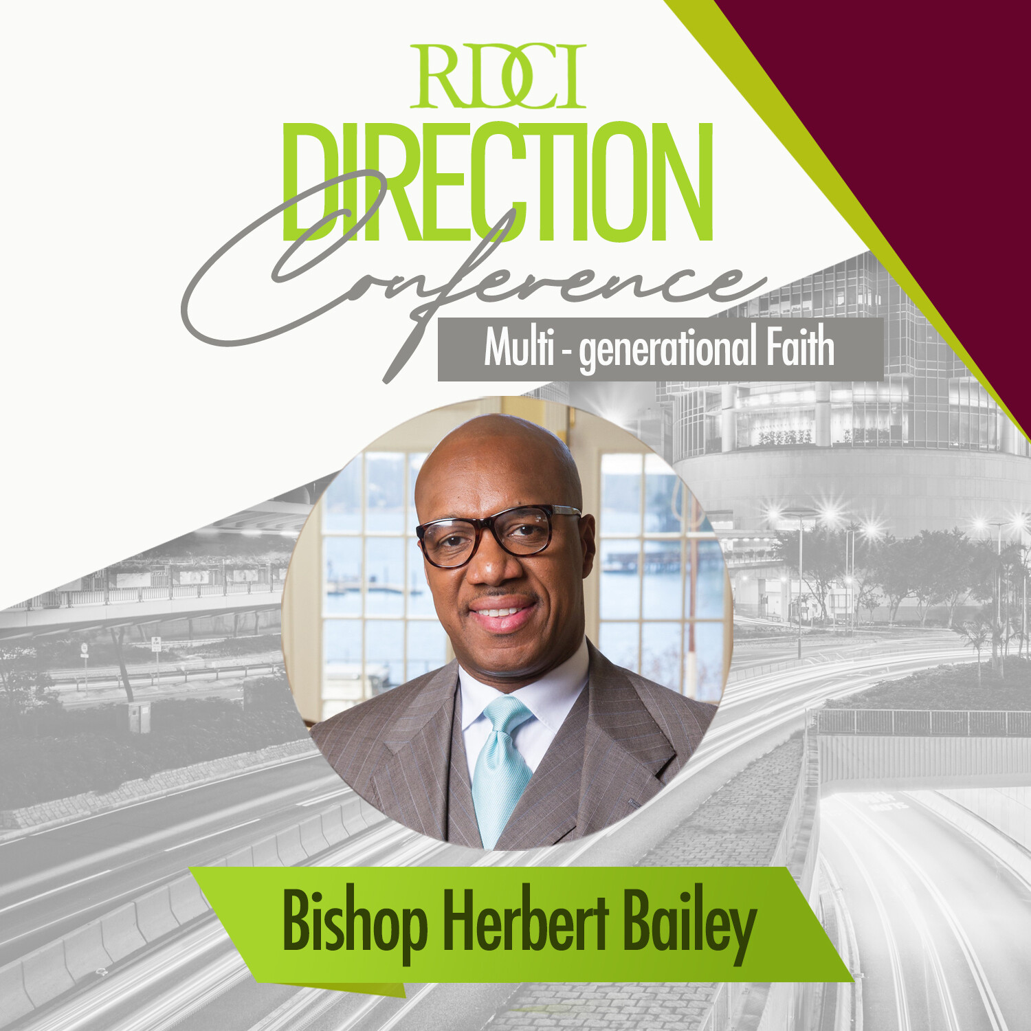 Direction Conference 2021 - Bishop Bailey Pass It On Pt 1