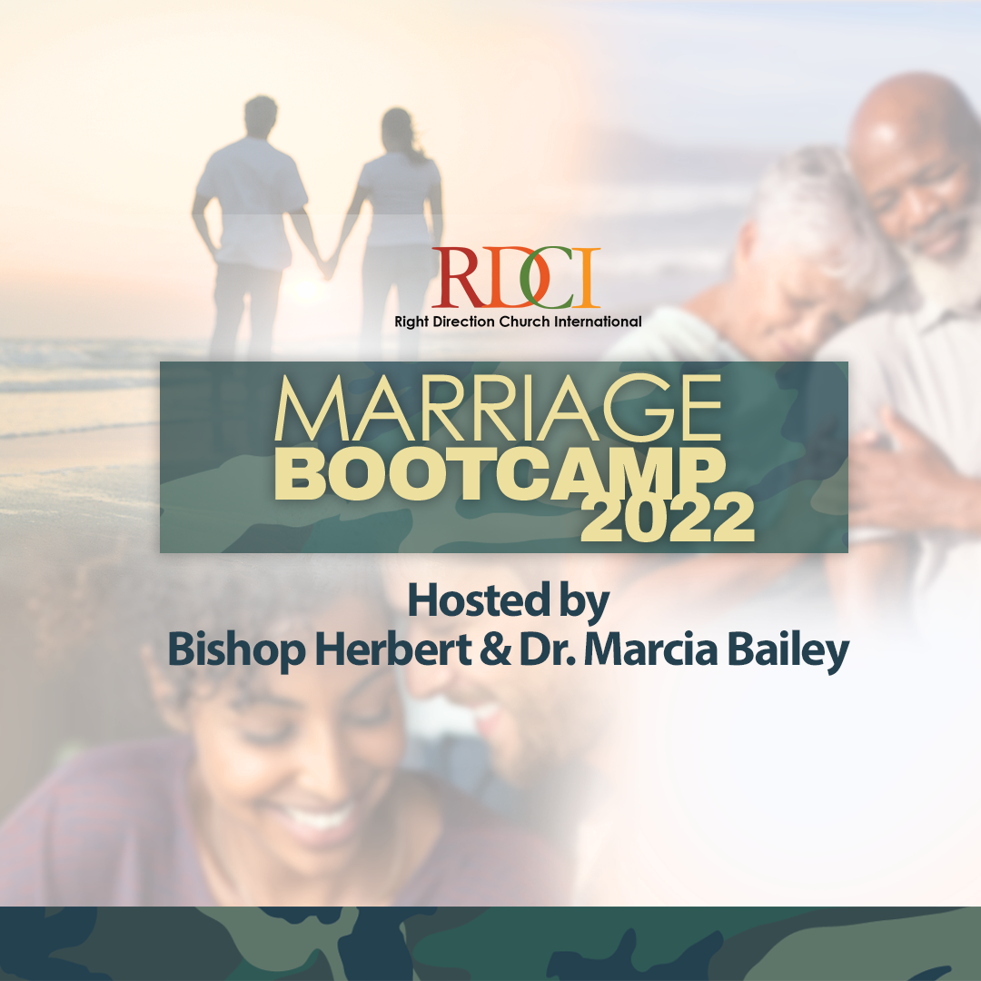 2022 Marriage Bootcamp Session 2 | Bishop Herbert & Dr. Marcia Bailey