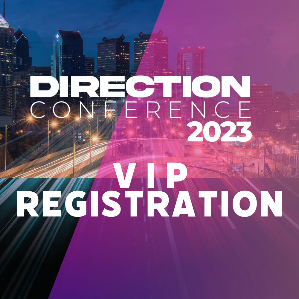 2023 Direction Conference VIP Registration