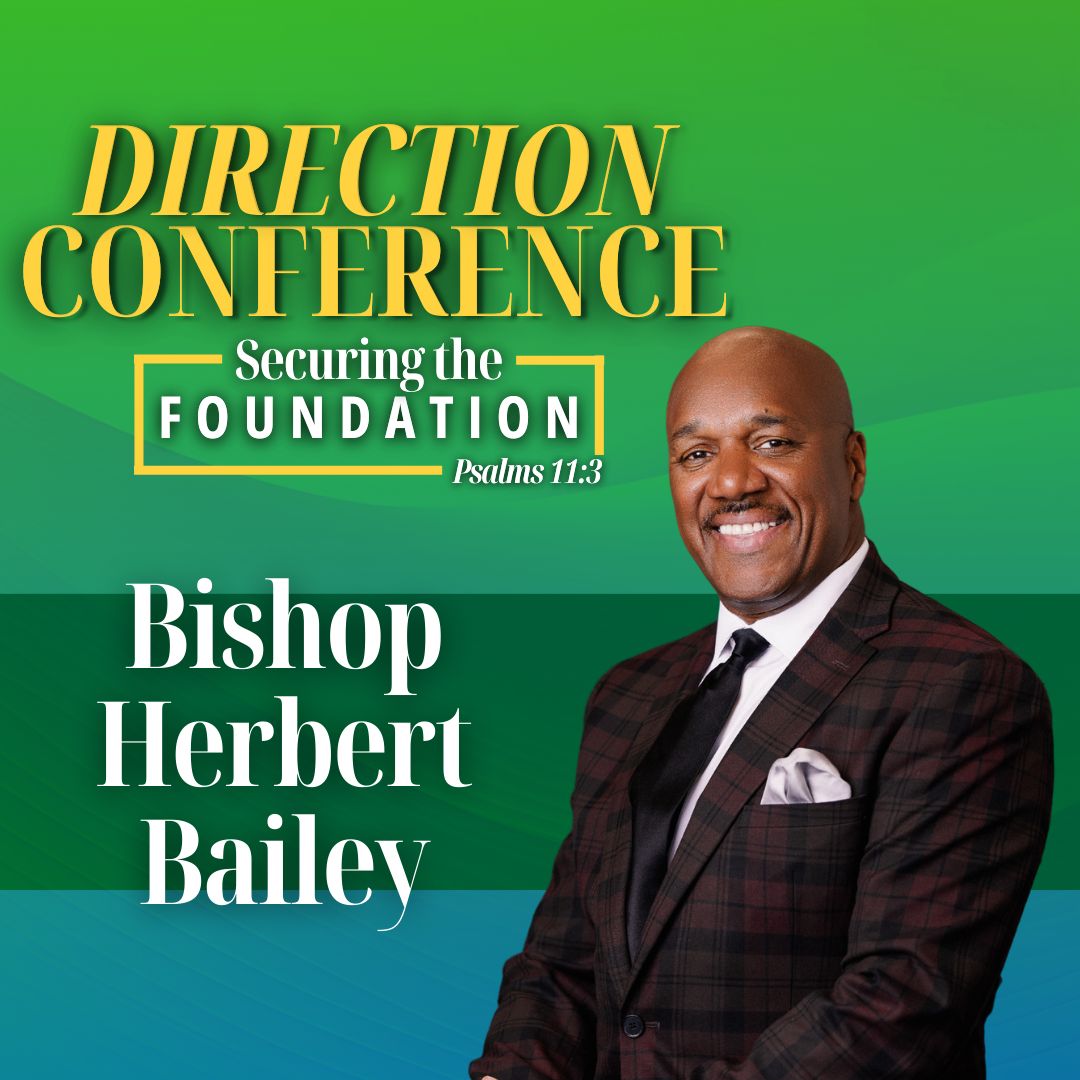 Direction Conference 2024 - Bishop Herbert Bailey