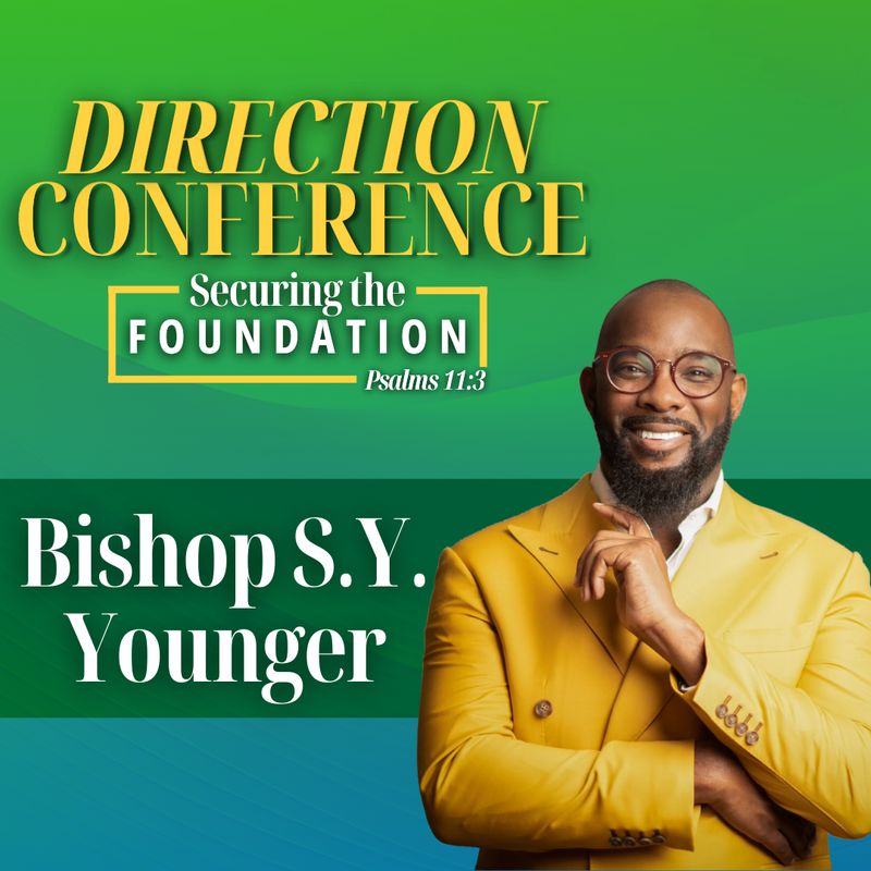 Direction Conference 2024 - Bishop S. Y. Younger