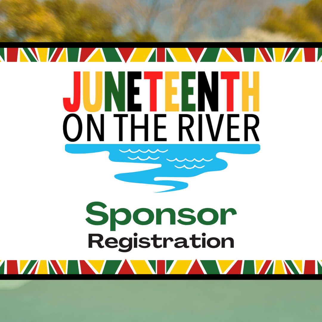 Juneteenth on the River - Sponsorship