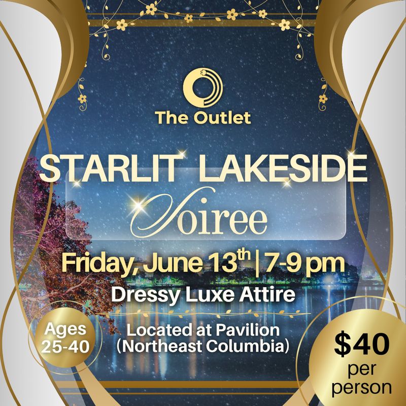 The Outlet: Starlit Lakeside Soiree