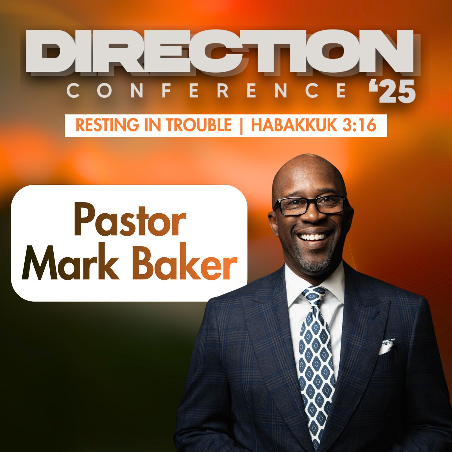 Direction Conference 2025 - Pastor Mark Baker