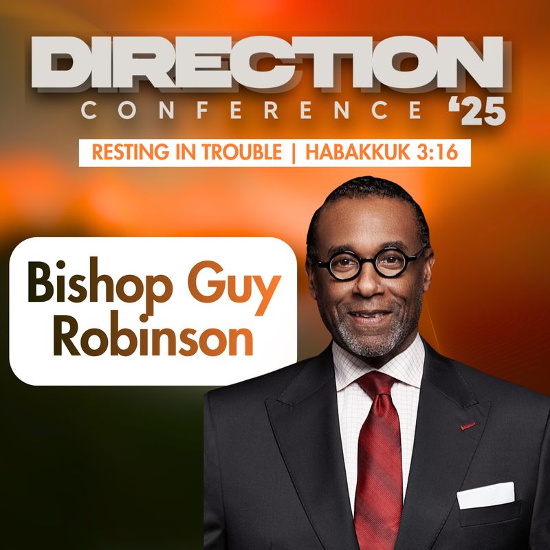 Direction Conference 2025 - Bishop Guy Robinson