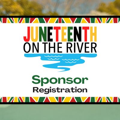 Juneteenth on the River - Sponsorship