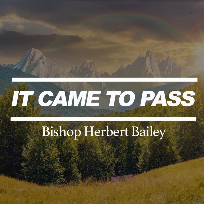 It Came to Pass