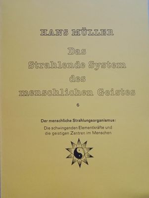 Sammelbestellung: 6 Bände Das Strahlende System des menschlichen Geistes