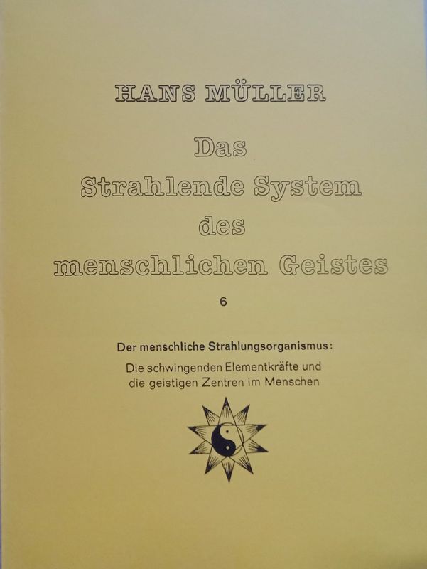 Band 2 Das Strahlende System des menschlichen Geistes