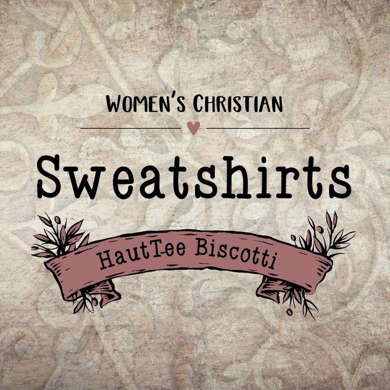 Christian Sweatshirts for Women
