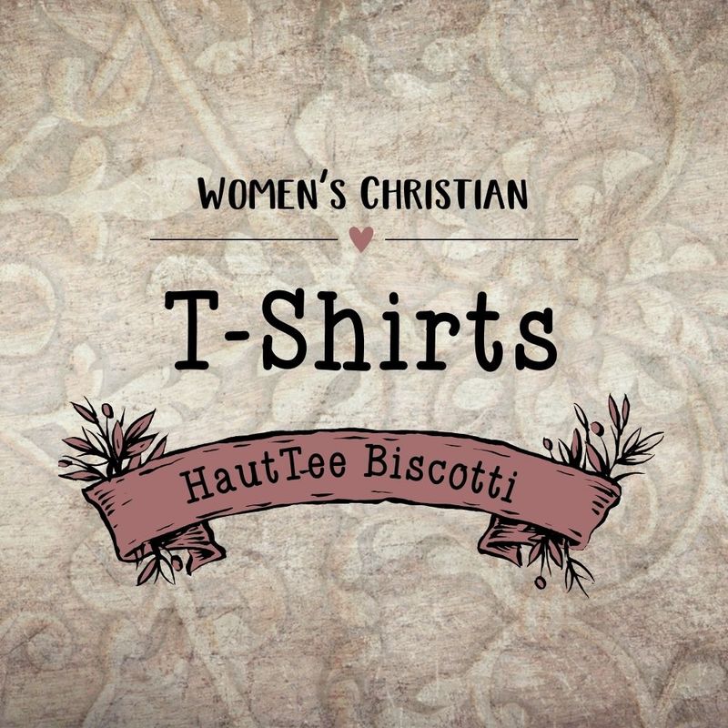 Christian T-shirts for Women