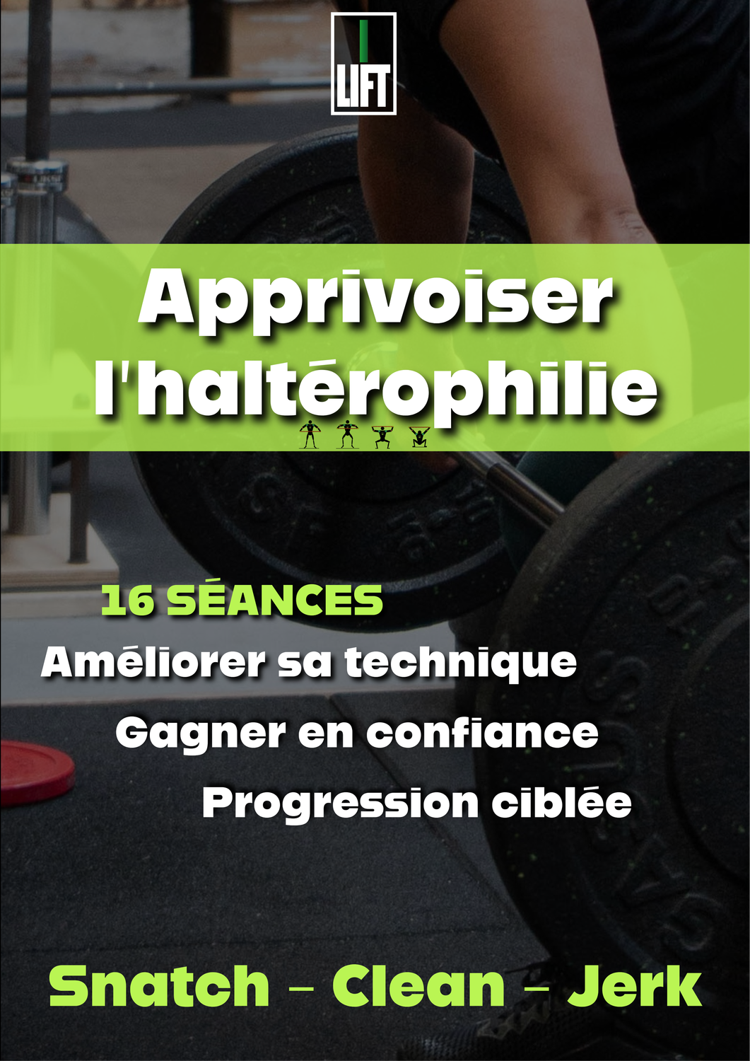 Programmation complète Apprivoiser l’Haltérophilie : un programme de 8 semaines conçu pour perfectionner ta technique sur le snatch et le clean &amp; jerk, améliorer tes performances et renforcer ta maîtrise des mouvements clés de l’haltérophilie.