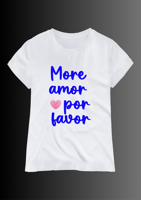 More amor por favor  blue T-shirt