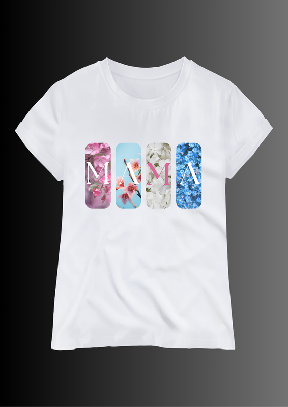 Flowers MAMA T-shirt