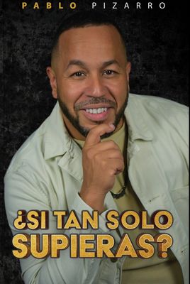 ¿Si tan solo supieras?