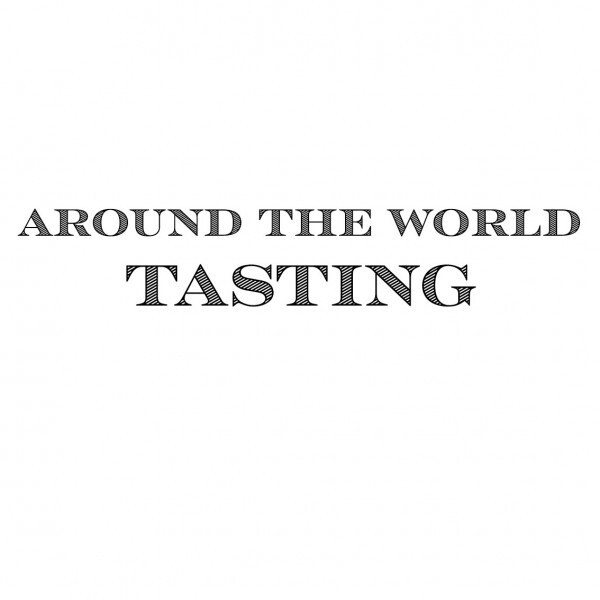 AROUND THE WORLD TASTING FLIGHT