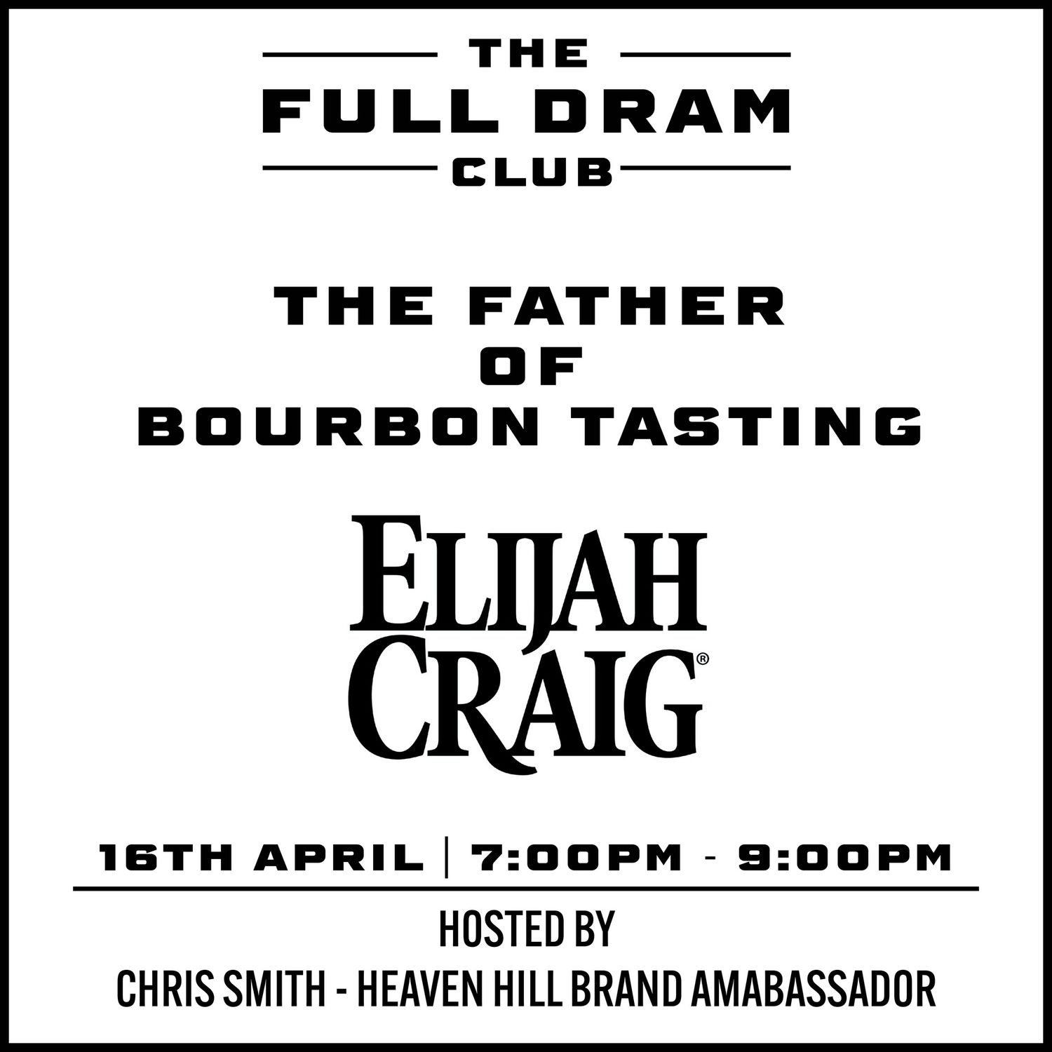 FULL DRAM CLUB - THE FATHER OF BOURBON TASTING