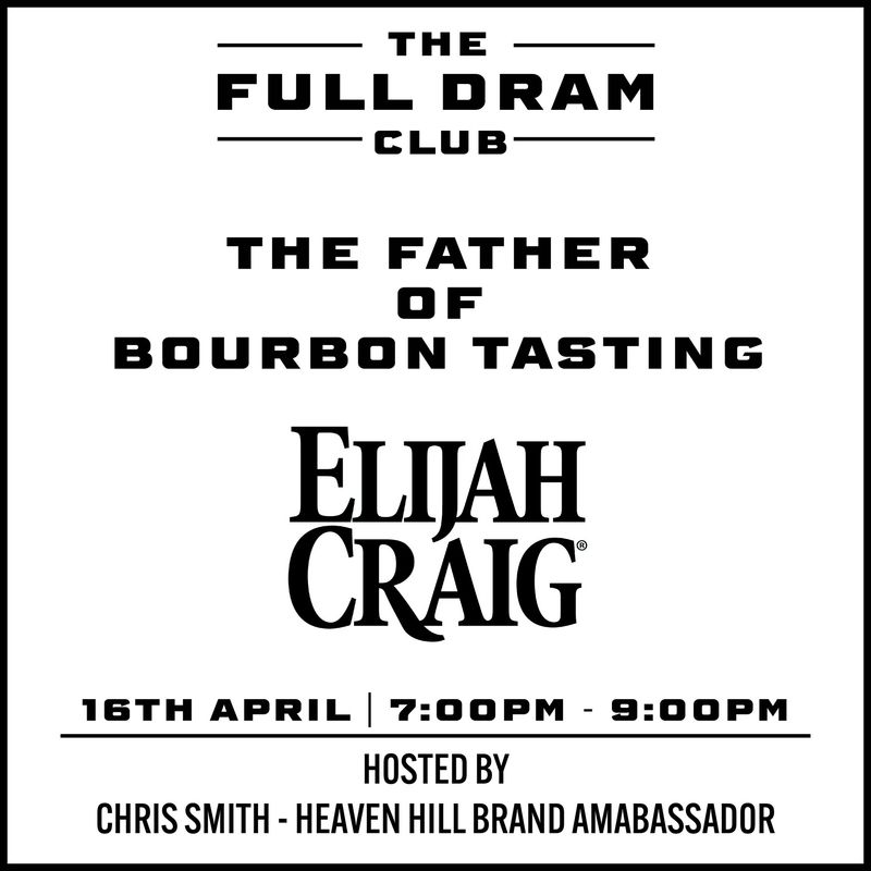FULL DRAM CLUB - THE FATHER OF BOURBON TASTING