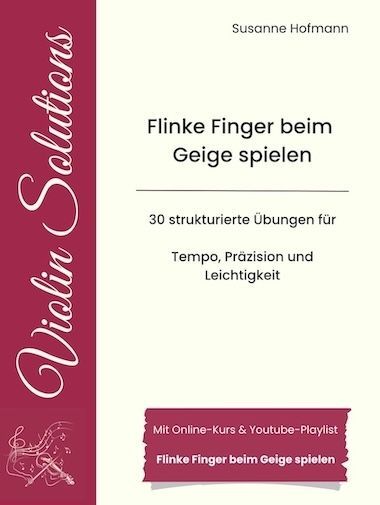 Flinke Finger beim Geige spielen - Übungsheft
