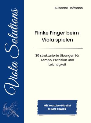 Flinke Finger beim Viola spielen - Übungsheft Flinke Finger beim Viola spielen - Übungsheft