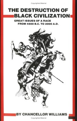 The Destruction of Black Civilization ($20)