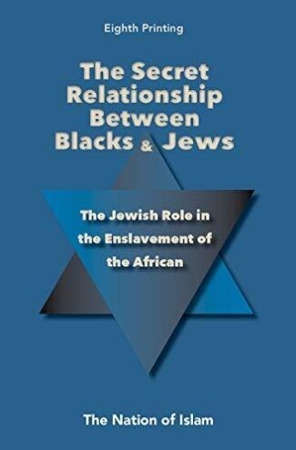 The Secret Relationship Between Blacks & Jews 1 ($20)