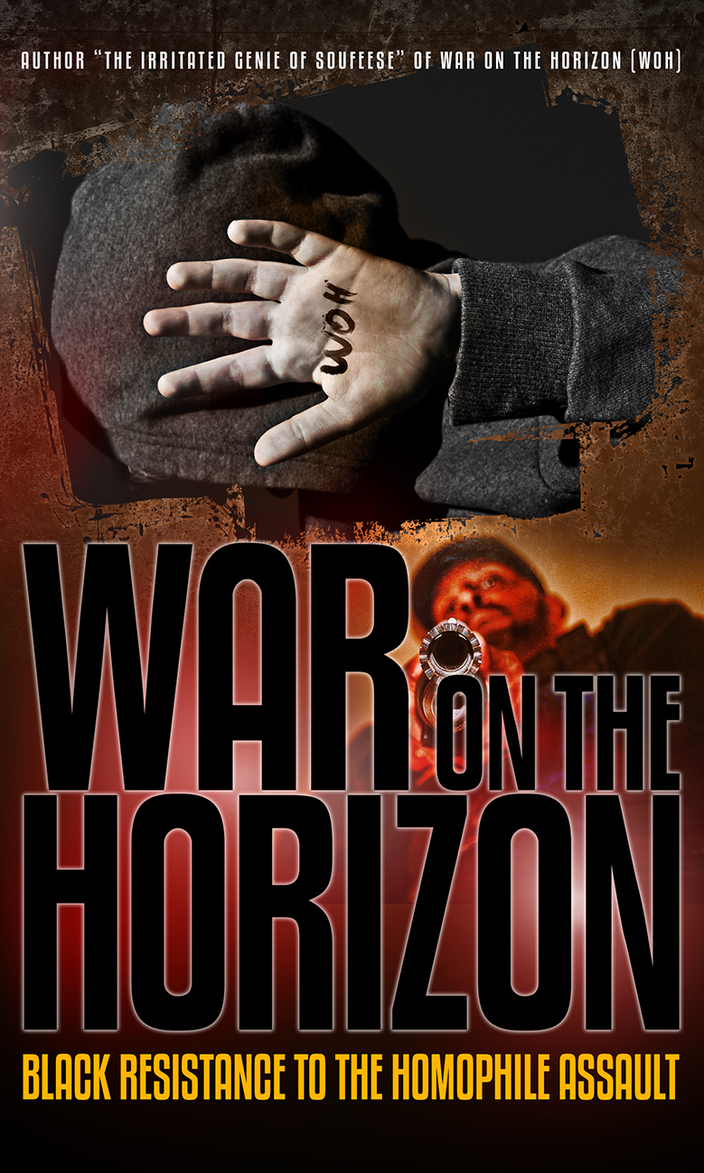 War on the Horizon - Black Resistance to the Homophile Assault Book ($25)