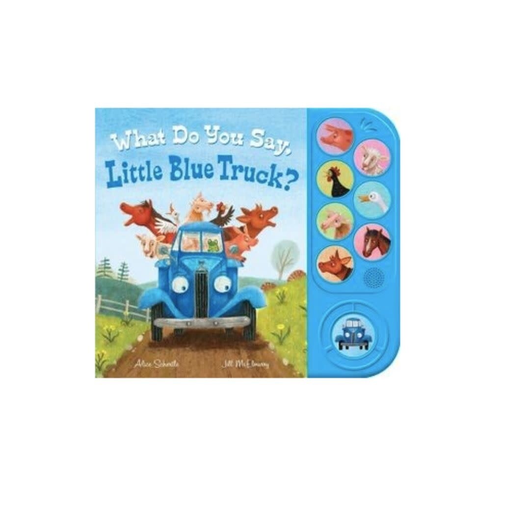 What Do You Say, Little Blue Truck? Sound Book