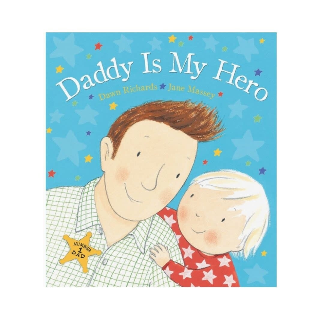 Daddy Is My Hero