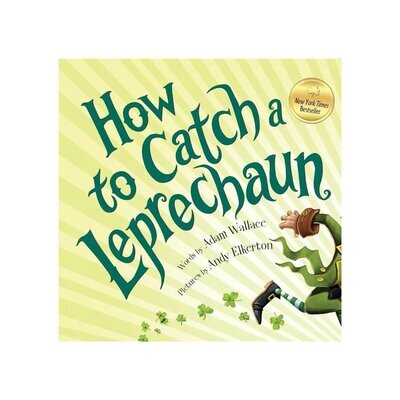 How To Catch A Leprechaun