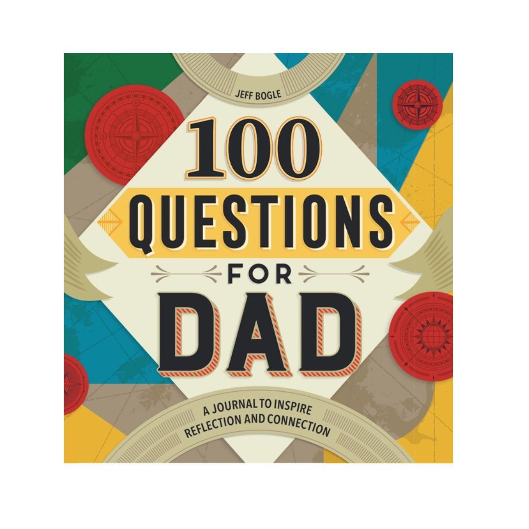 100 Questions for Dad