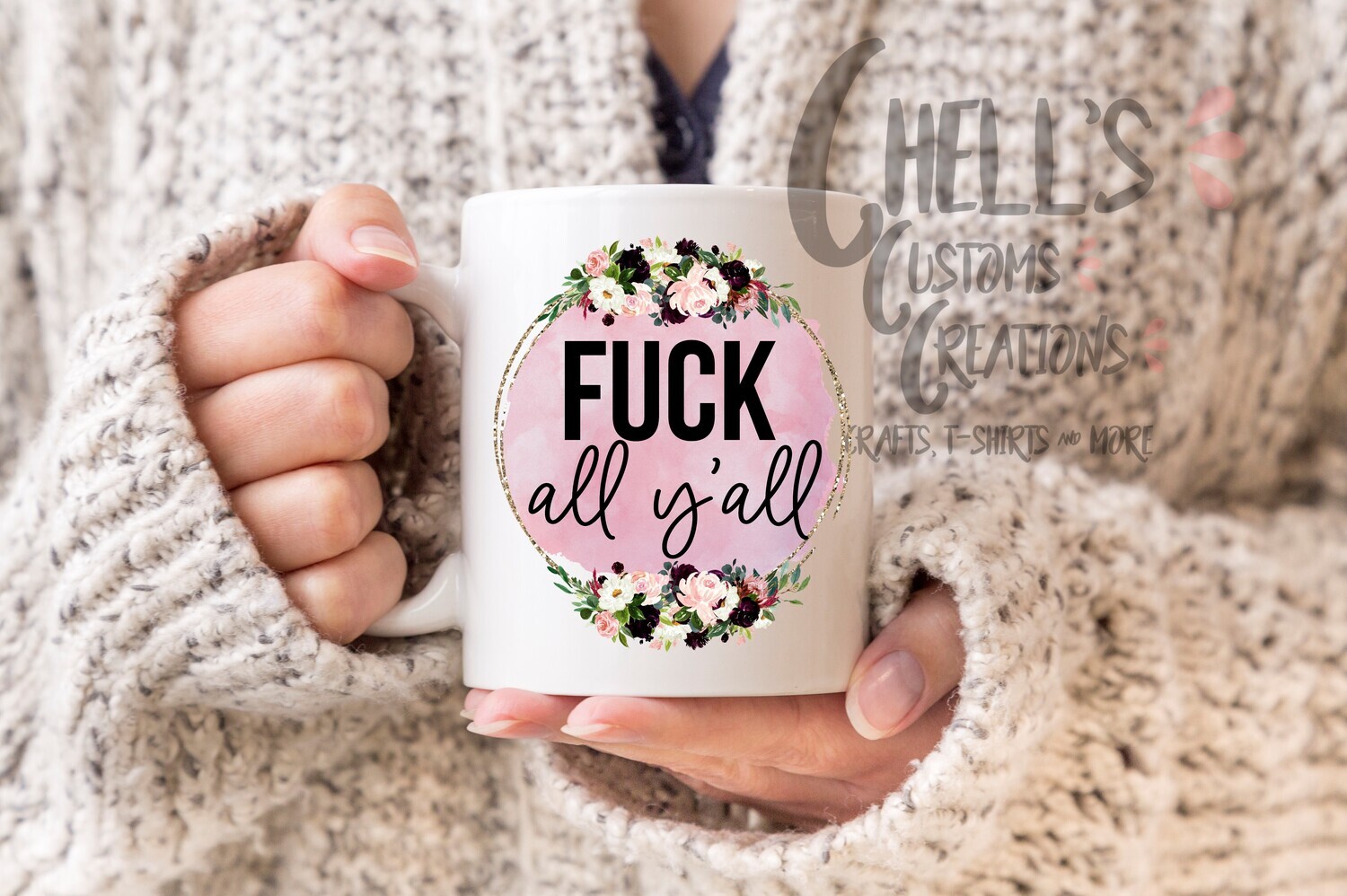 Fuck All Y&#39;all Mug