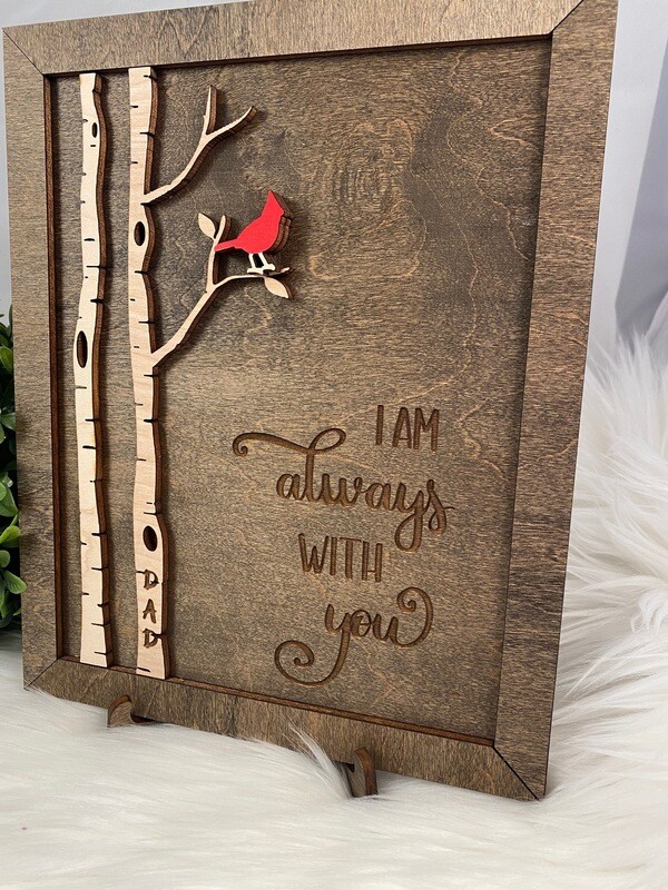 I'm Always With You Sign