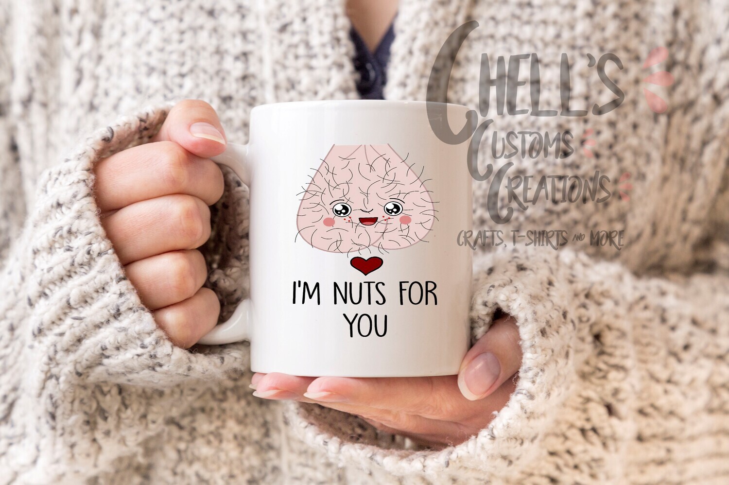I &#39;m Nuts For You Mug