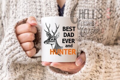 Best Dad Ever And Hunter Mug