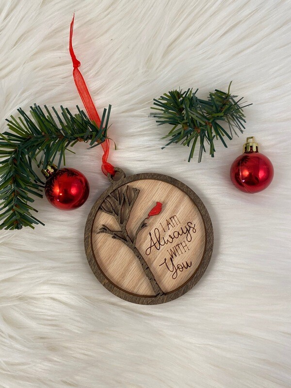 3D Wooden I'm Always With You Ornament