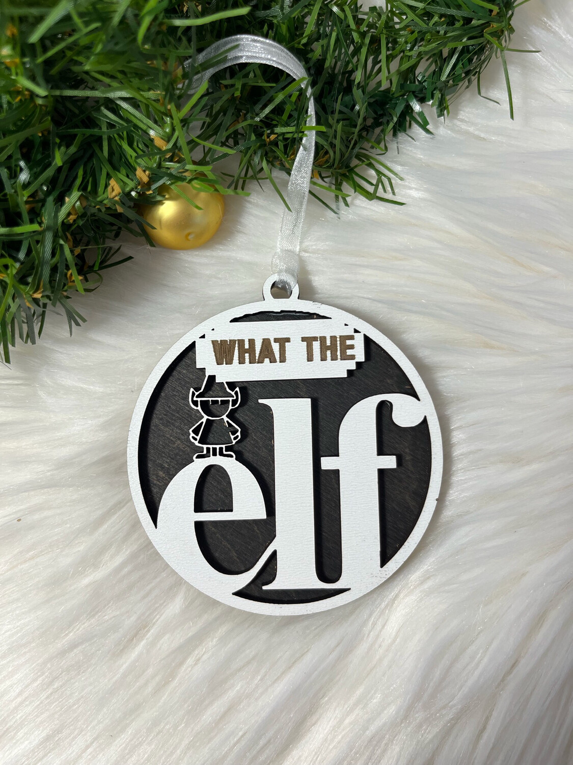 What The Elf 3D Wooden Circle Ornament