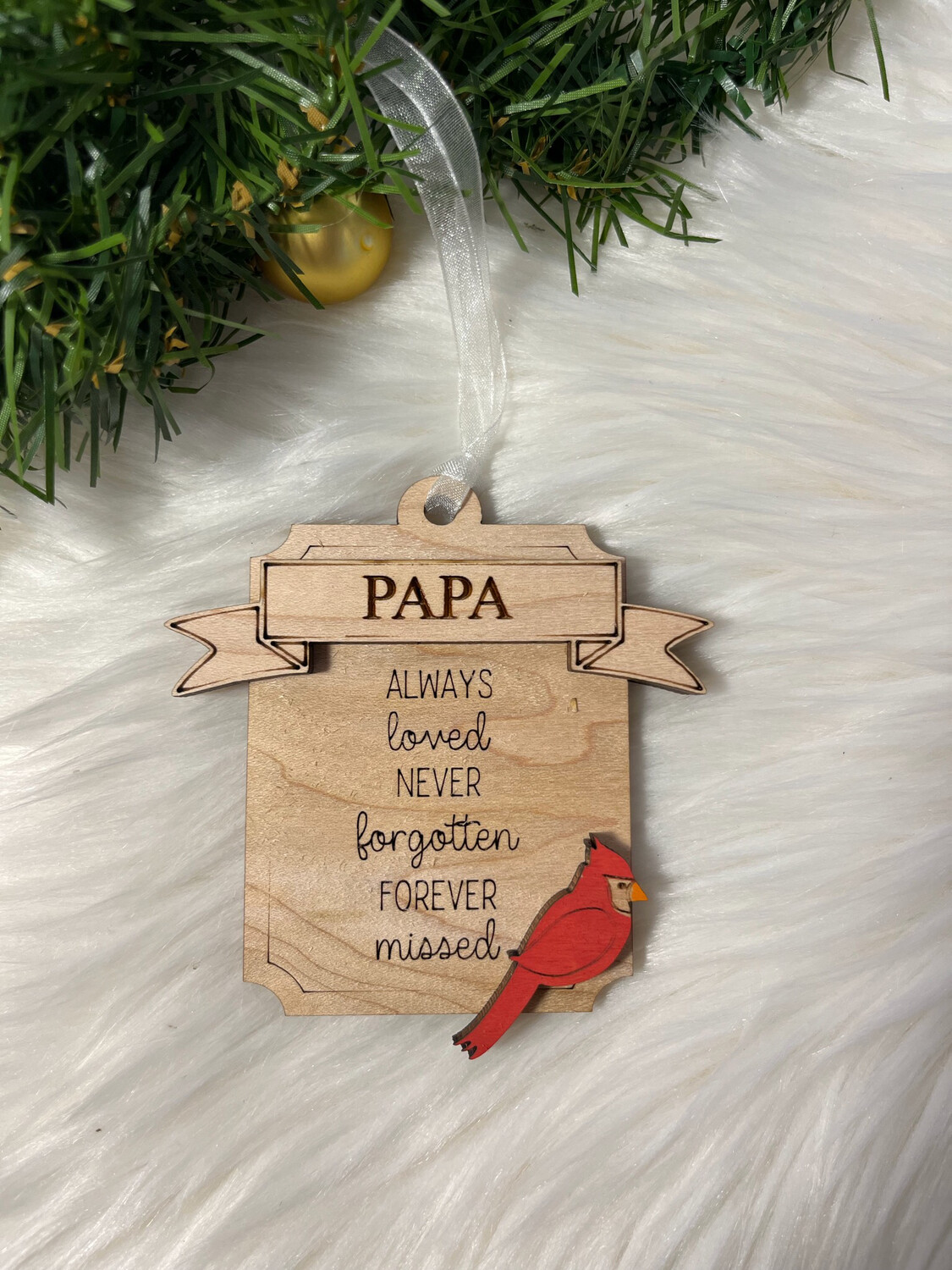 Always Loved Never Forgotten Ornament